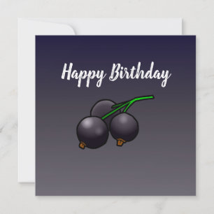 Blackcurrants Birthday Card