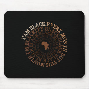 Blackity Black Black Black History Month Celebrati Mouse Pad