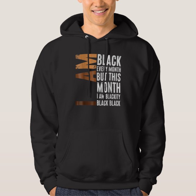 Blackity Black Every Month Black History BHM Afric Hoodie (Front)