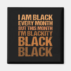 Blackity Black Every Month Black History Bhm Afric Magnet