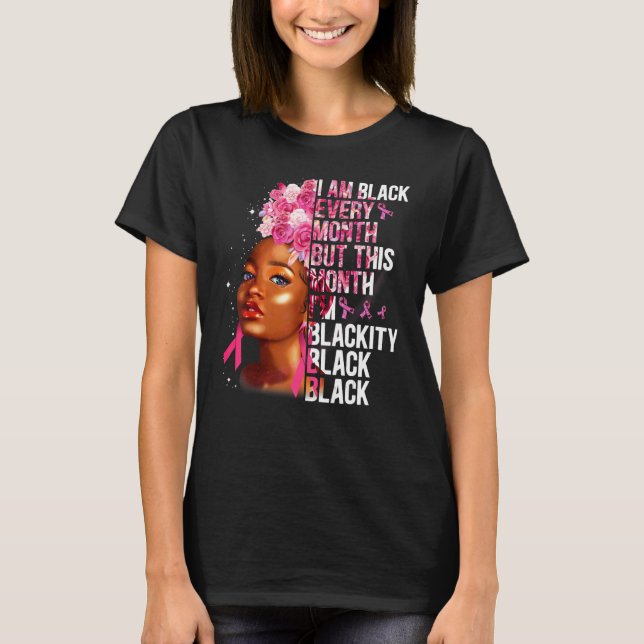 Blackity Black Every Month Black History BHM Afric T-Shirt (Front)