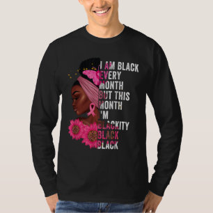 Blackity Black Every Month Black History BHM Afric T-Shirt