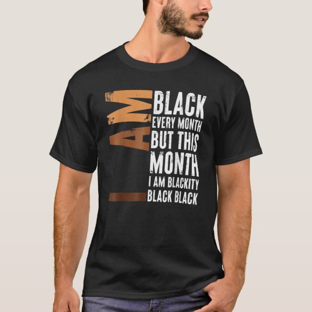 Blackity Black Every Month Black History BHM Afric T-Shirt (Front)