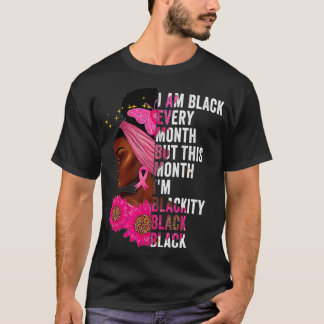 Blackity Black Every Month Black History BHM Afric T-Shirt