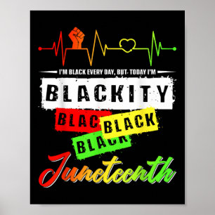 Blackity Black Funny Heartbeat Juneteenth Pride Me Poster