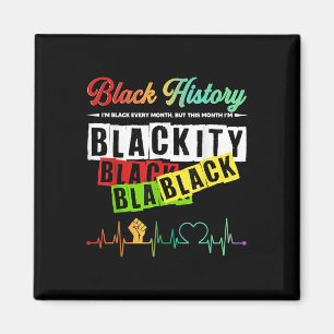 Blackity Black History Month Pride African Mens Wo Magnet