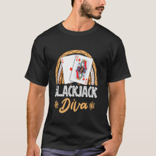 BLACKJACK DIVA Card Player Blackjack Casino Women T-Shirt