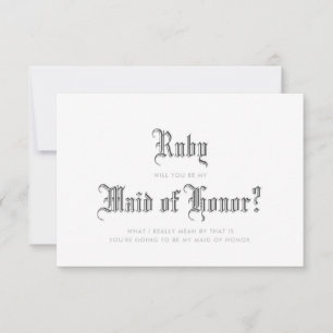Blackletter Maid of Honour Invitation