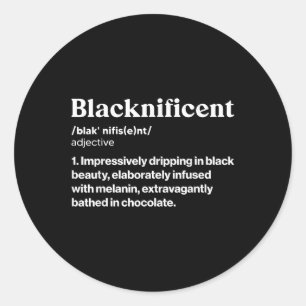 Blacknificent Definition African Black Pride Melan Classic Round Sticker