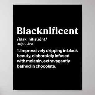 Blacknificent Definition African Black Pride Melan Poster