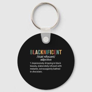 Blacknificent Definition Proud Black History Month Key Ring