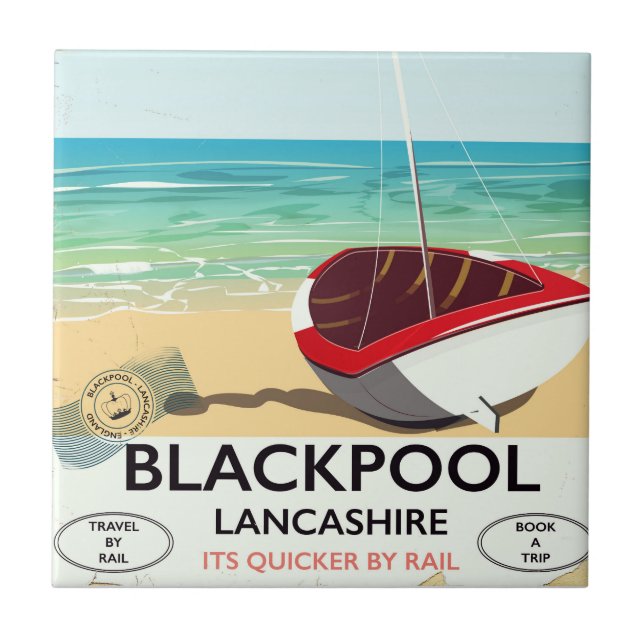 Blackpool,lancashire, rail poster ceramic tile (Front)