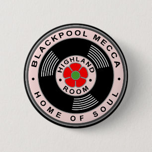 Blackpool Mecca - Home of Soul 6 Cm Round Badge