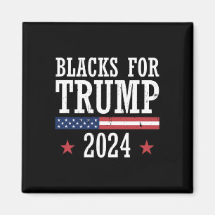 Blacks For Trump 2024 Presidential Election Republ Magnet