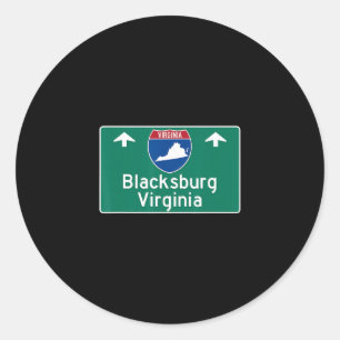 Blacksburg Virginia Interstate Highway Vacation So Classic Round Sticker