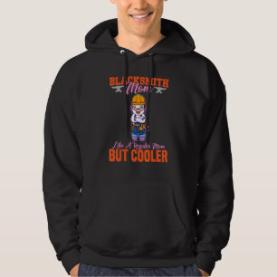 Blacksmith Mom Like A Regualr Mom But Cooler Hoodie