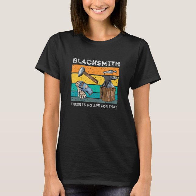 Blacksmith No App For That Retro Forge Tools Metal T-Shirt (Front)