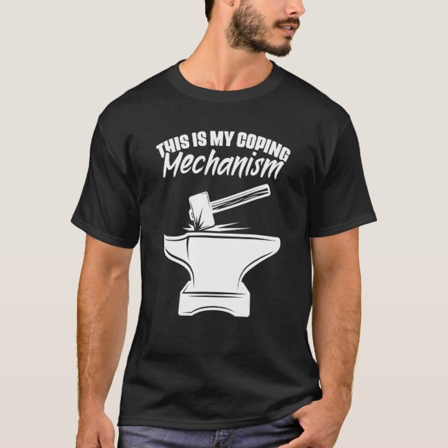 Blacksmithing Anvil Hammer Forging Metalworking Bl T-Shirt (Front)