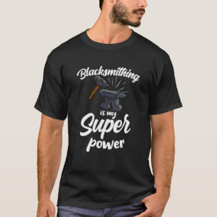 Blacksmithing Blacksmith Goldsmith Hammer Craft An T-Shirt