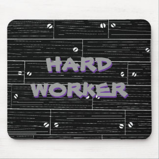 blackwood, HARD WORKER, HARD WORKER Mouse Pad