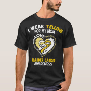 Bladder Cancer Awareness I Wear Yellow For My Mum  T-Shirt