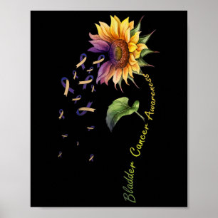 Bladder Cancer Awareness Sunflower Shirt  Poster