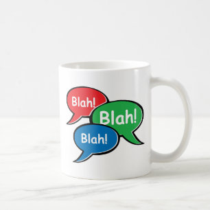 Blah Blah Blah Coffee Mug