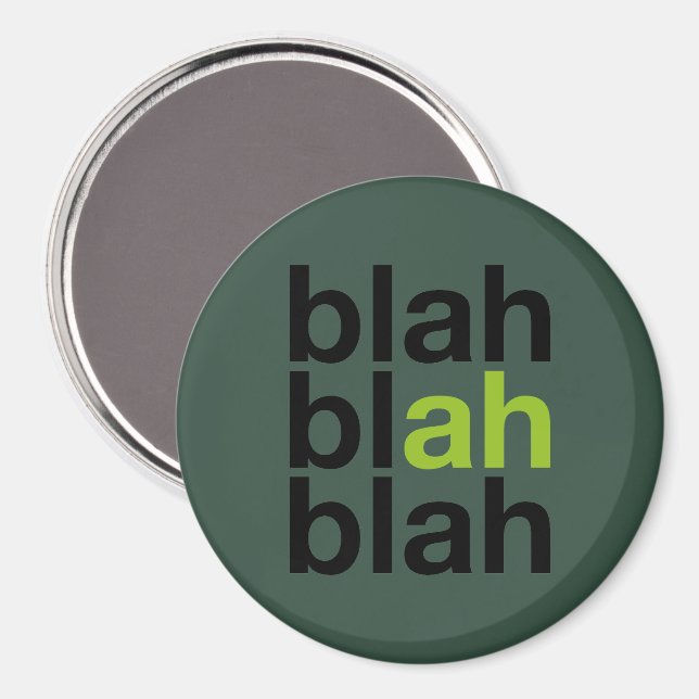 Blah Blah Blah - Minimalist Magnet (Front/Back)