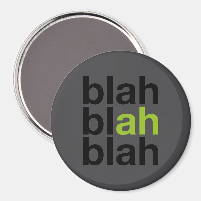 Blah Blah Blah - Minimalist Magnet (Front/Back)
