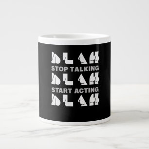 Blah Blah Blah Stop Talking Start Acting Cheeky Large Coffee Mug