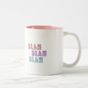 Blah Blah Coffee Mug