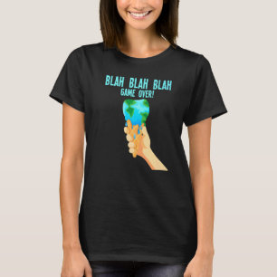 Blah Blah Game Over Melting Earth Ice Cream Global T-Shirt