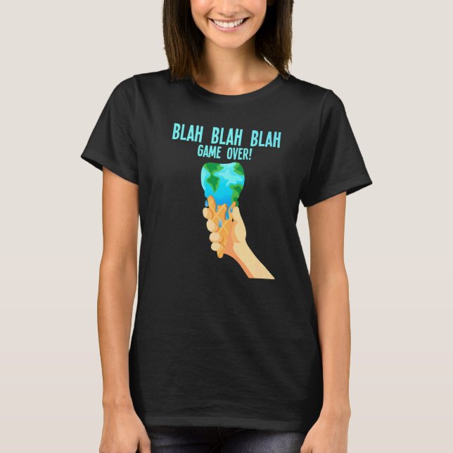 Blah Blah Game Over Melting Earth Ice Cream Global T-Shirt (Front)