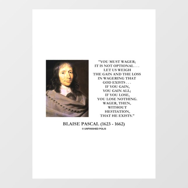 Blaise Pascal Gain Loss Wagering God Exists Quote (Sheet)