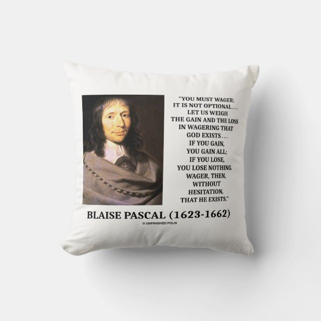 Blaise Pascal Gain Loss Wagering God Exists Quote Cushion (Front)