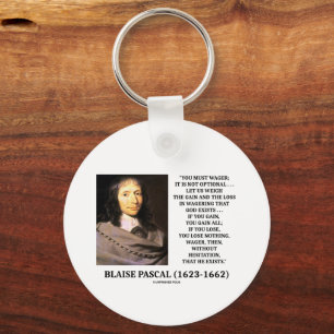 Blaise Pascal Gain Loss Wagering God Exists Quote Key Ring