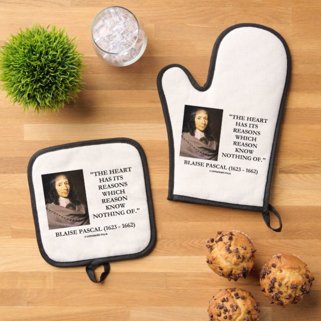 Blaise Pascal Heart Reasons Reason Know Nothing Of Oven Mitt & Pot Holder Set (Top Down)