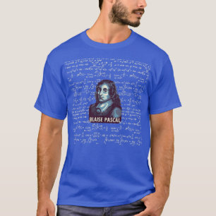 Blaise Pascal Portrait With Mathematics T-Shirt