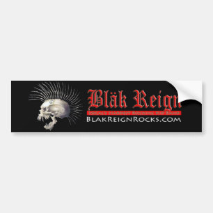 Blak Reign Bumper Sticker