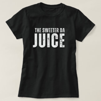 BLAKBOXX THE SWEETER DA JUICE T-Shirt