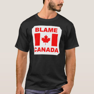 Blame Canada T-Shirt