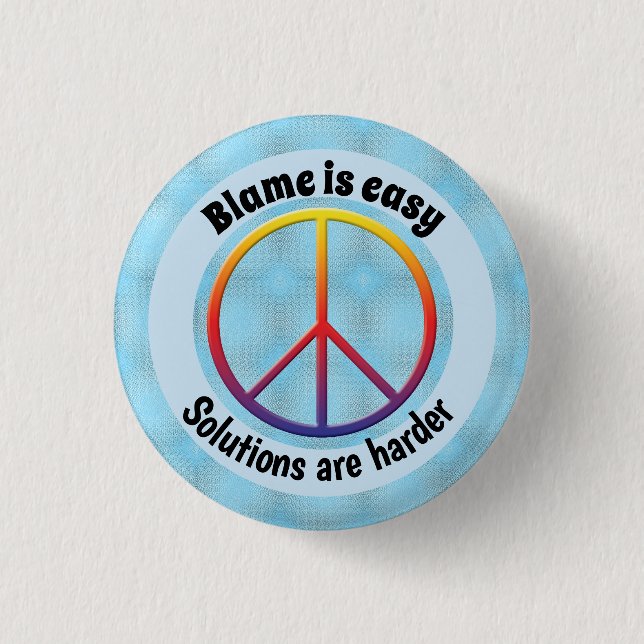 Blame is Easy 2 3 Cm Round Badge (Front)
