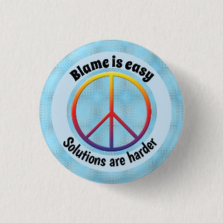 Blame is Easy 2 3 Cm Round Badge