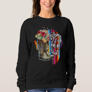 Blame It All On My Roots Country Music Sweatshirt