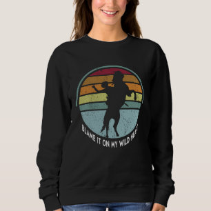 Blame It All On My Wild Heart Country Music Southe Sweatshirt