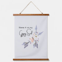 Blame it on my Gypsy Soul, Wall Tapestry