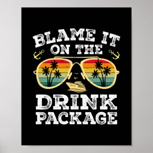 Blame It On The Cruise Package Cruise Cruising Mat Poster