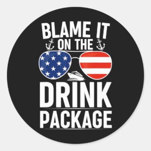 Blame It On The Drink Package Funny Cruise Sungles Classic Round Sticker