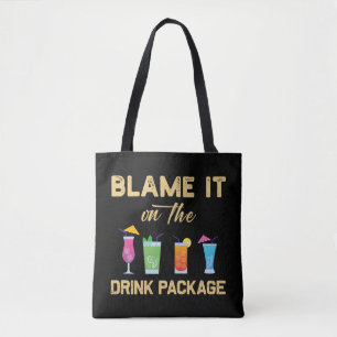 Blame it on The Drink Package Funny Family Cruise  Tote Bag