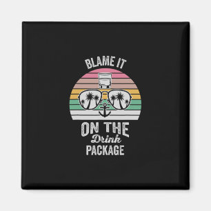 Blame It On The Drink Package Retro Cruise Magnet